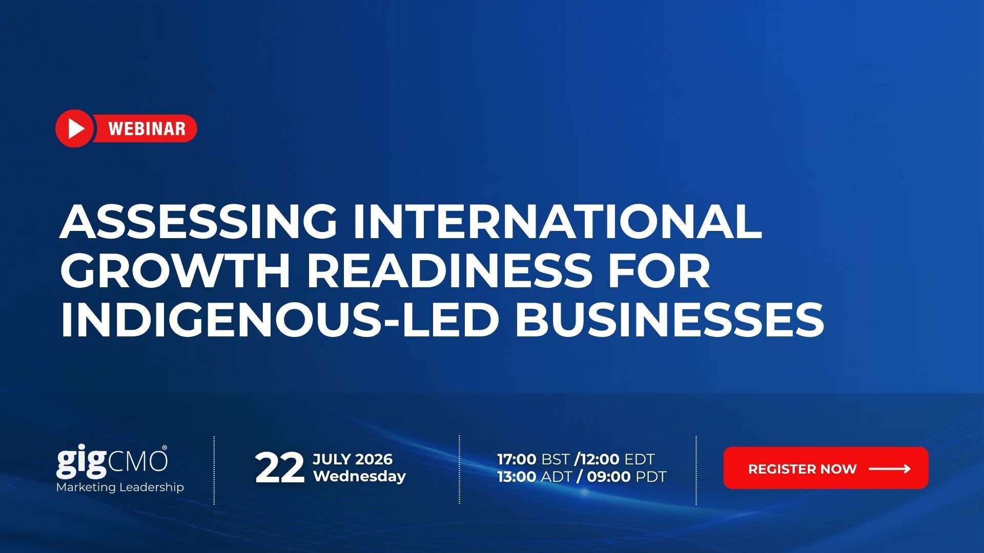 20260630 - Assessing International Growth Readiness for Indigenous-Led Businesses - gigCMO OP 1